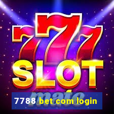 7788 bet com login